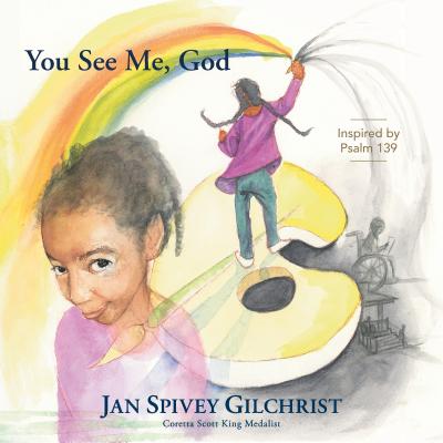 You See Me, God: Inspired by Psalm 139 - Jan Spivey Gilchrist