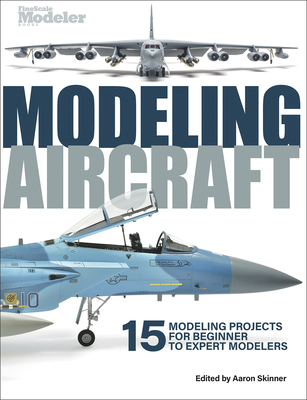 Modeling Aircraft - Aaron Skinner