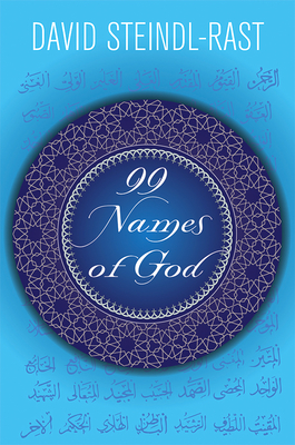 99 Names of God - David Steindl-rast