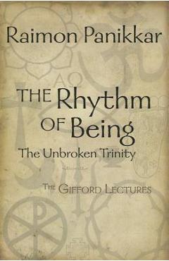 Coperta cărții 'The Rhythm of Being: The Unbroken Trinity - Raimon Panikkar'