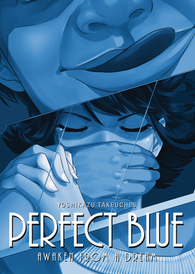 Perfect Blue: Awaken from a Dream - Yoshikazu Takeuchi