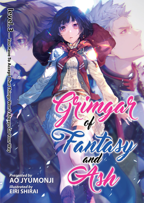 Grimgar of Fantasy and Ash (Light Novel) Vol. 3 - Ao Jyumonji