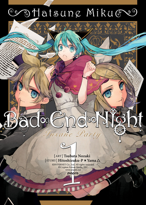 Hatsune Miku: Bad End Night, Volume 1 - Hitoshizuku-p X. Yama