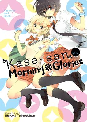 Kase-San and Morning Glories - Hiromi Takashima