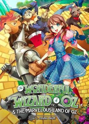 The Wonderful Wizard of Oz & the Marvelous Land of Oz - Kriss Sison