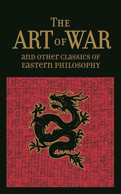 The Art of War & Other Classics of Eastern Philosophy - Sun Tzu