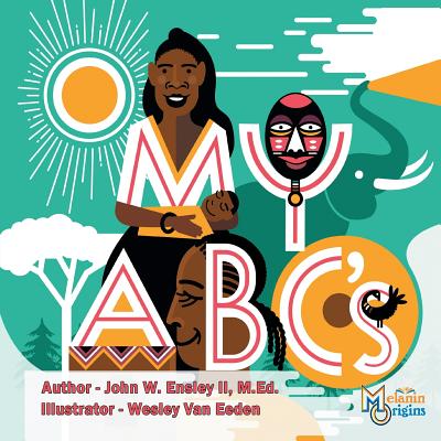 My ABC's - John W. Ensley