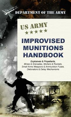 U.S. Army Improvised Munitions Handbook - Army