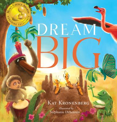 Dream Big - Kat Kronenberg