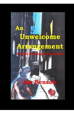 Poza produsului An Unwelcome Arrangement: A Rose McDougal Adventure - Joe Benson