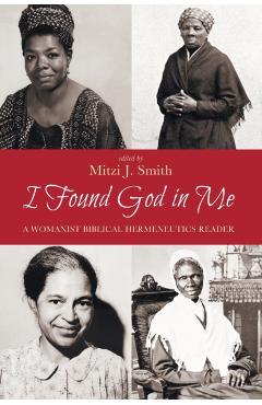 I Found God in Me - Mitzi J. Smith