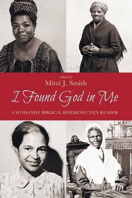 I Found God in Me - Mitzi J. Smith