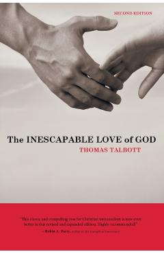 The Inescapable Love of God - Thomas Talbott