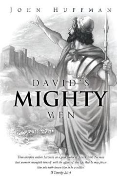 David's Mighty Men - John Huffman