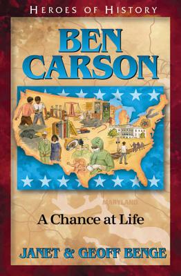 Ben Carson: A Chance at Life - Janet Benge