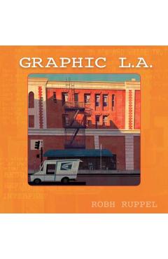 Graphic LA - Robh Ruppel