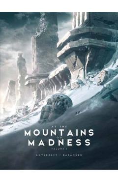 At the Mountains of Madness Vol 1 - Franois Baranger