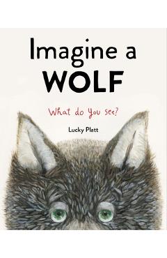 Coperta cărții 'Imagine a Wolf - Lucky Platt'