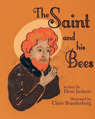 The Saint and his Bees - Dessi Jackson