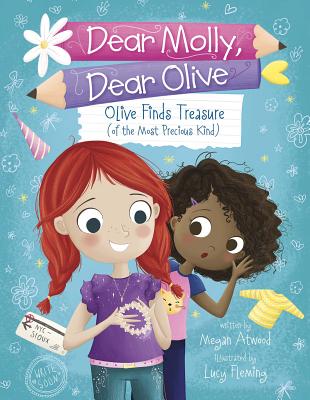 Olive Finds Treasure (of the Most Precious Kind) - Megan Atwood