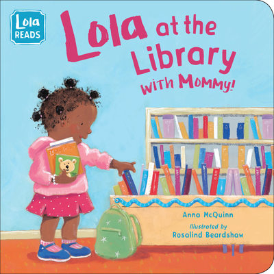 Lola at the Library with Mommy - Anna Mcquinn