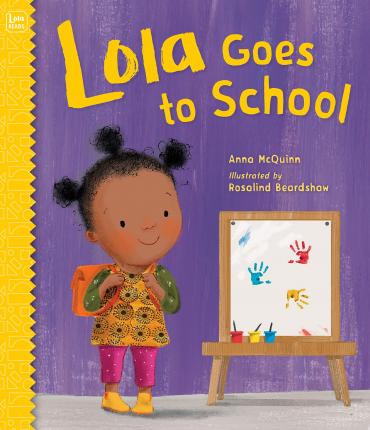 Lola Goes to School - Anna Mcquinn