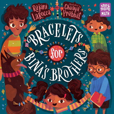 Bracelets for Bina's Brothers - Rajani Larocca