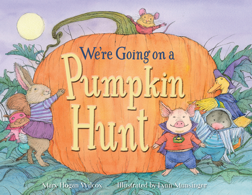We're Going on a Pumpkin Hunt - Mary Wilcox