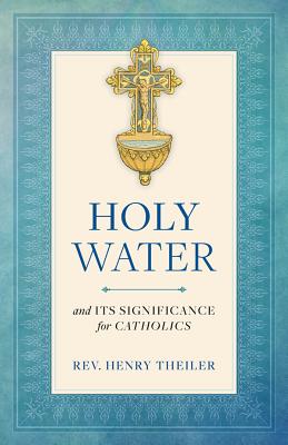 Holy Water - Heinrich Theiler
