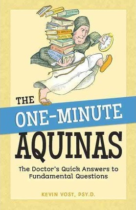 One-Minute Aquinas - Kevin Vost