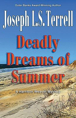 Deadly Dreams of Summer - Joseph L. S. Terrell