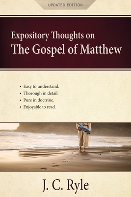 Expository Thoughts on the Gospel of Matthew: A Commentary - J. C. Ryle