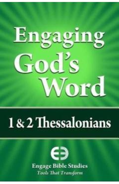 Engaging God's Word: 1 & 2 Thessalonians - Community Bible Study