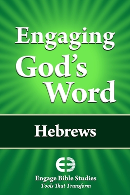 Engaging God's Word: Hebrews - Community Bible Study