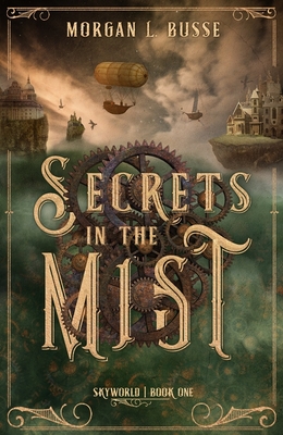 Secrets in the Mist (Book One) - Morgan L. Busse