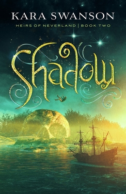 Shadow (Book Two) - Kara Swanson