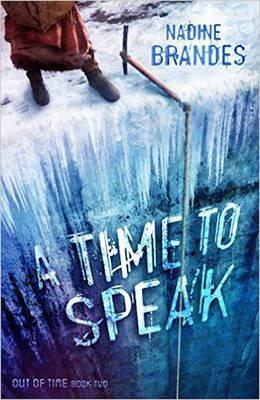 A Time to Speak (Book Two) - Nadine Brandes