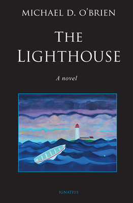 The Lighthouse - Michael D. O'brien