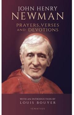 Coperta cărții 'Prayers, Verses and Devotions - John Henry Newman'