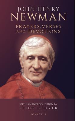 Prayers, Verses and Devotions - John Henry Newman