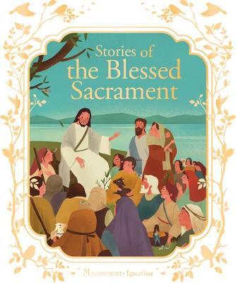 Stories of the Blessed Sacrament - Francine Bay