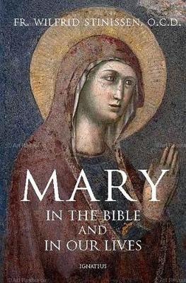 Mary in the Bible and in Our Lives - Fr Wilfrid Stinissenn