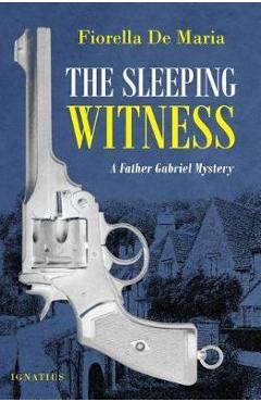 Poza produsului The Sleeping Witness: A Father Gabriel Mystery - Fiorella De Maria
