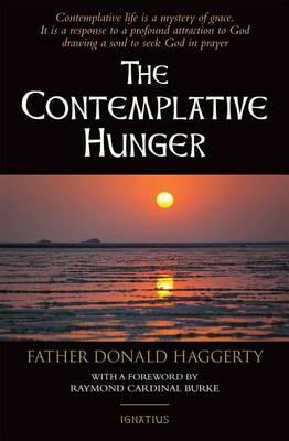 The Contemplative Hunger - Fr Donald Haggerty