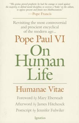 On Human Life: Humanae Vitae - Catholic Church