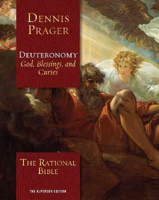 The Rational Bible: Deuteronomy - Dennis Prager