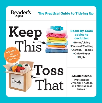 Coperta cărții 'Keep This Toss That - Updated and Expanded: The Practical Guide to Tidying Up - Jamie Novak'