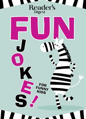 Reader's Digest Fun Jokes for Funny Kids - Reader's Digest