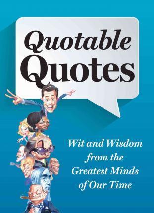 Quotable Quotes - Editors At Reader's Digest