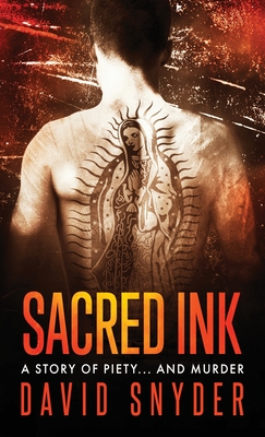 Sacred Ink - David Snyder